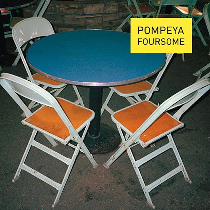 POMPEYA FOURSOME POMPEYA FOURSOME